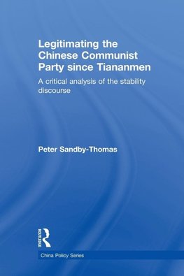 Legitimating the Chinese Communist Party Since Tiananmen