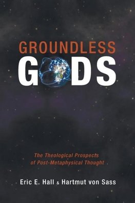 Groundless Gods