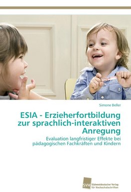 ESIA - Erzieherfortbildung zur sprachlich-interaktiven Anregung