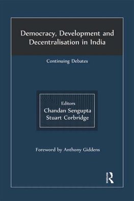 Sengupta, C: Democracy, Development and Decentralisation in