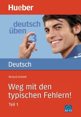 Deutsch üben 03. Weg mit den typischen Fehlern 1