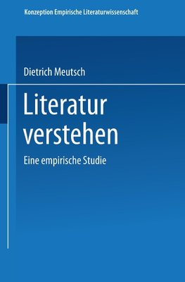 Literatur verstehen. Eine empirische Studie