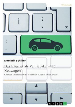 Das Internet als Vertriebskanal für Neuwagen