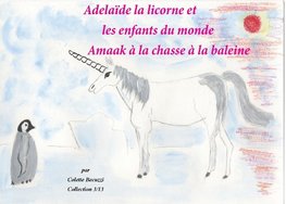 Adélaïde la licorne et les enfants du monde