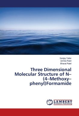 Three Dimensional Molecular Structure of N-(4-Methoxy-phenyl)Formamide