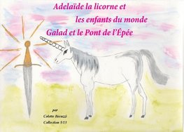 Adélaïde la licorne et les enfants du monde