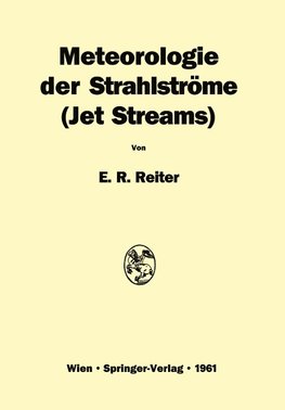 Meteorologie der Strahlströme <Jet Streams>