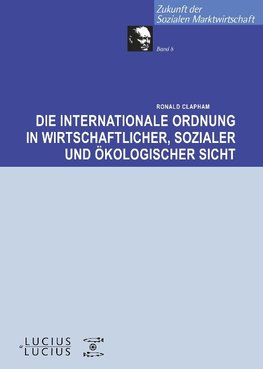 Die internationale Ordnung in wirtschaftlicher, sozialer und ökologischer Sicht