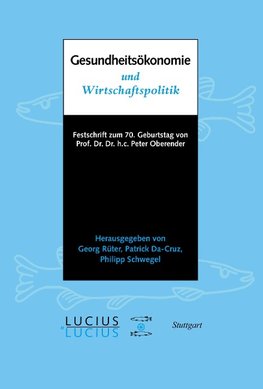 Gesundheitsökonomie und Wirtschaftspolitik