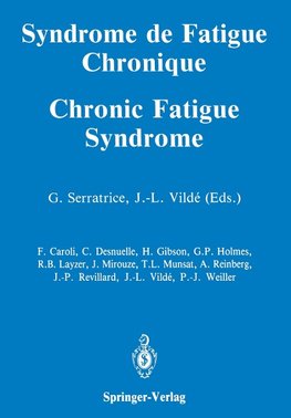 Syndrome de Fatigue Chronique / Chronic Fatigue Syndrome