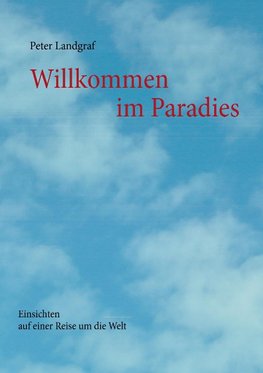 Willkommen im Paradies