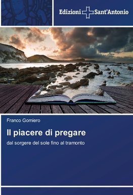 Il piacere di pregare