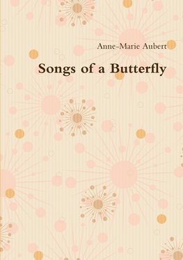 Songs of a Butterfly