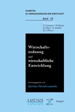 Wirtschaftsordnung und wirtschaftliche Entwicklung