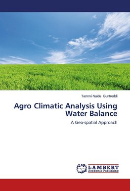 Agro Climatic Analysis Using Water Balance