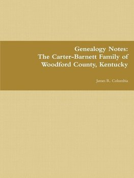 The Carter-Barnett Family of Woodford County, Kentucky