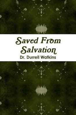 Saved from Salvation