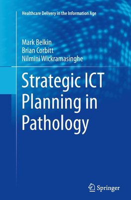 Strategic ICT Planning in Pathology