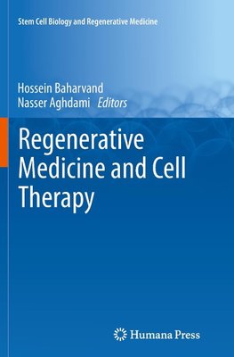 Regenerative Medicine and Cell Therapy