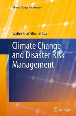 Climate Change and Disaster Risk Management