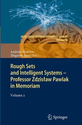 Rough Sets and Intelligent Systems - Professor Zdzislaw Pawlak in Memoriam