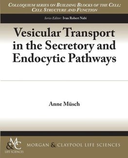 Vesicular Transport in the Secretory and Endocytic Pathways