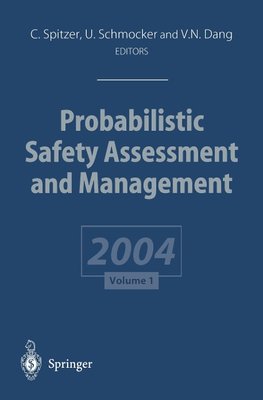 Probabilistic Safety Assessment and Management