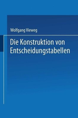 Die Konstruktion von Entscheidungstabellen