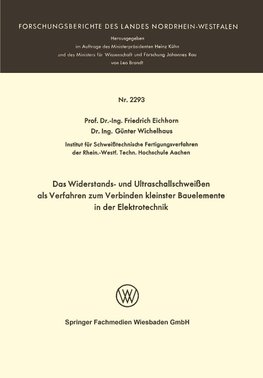 Das Widerstands- und Ultraschallschweißen als Verfahren zum Verbinden kleinster Bauelemente in der Elektrotechnik