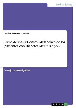 Estilo de vida y Control Metabólico de los pacientes con Diabetes Mellitus tipo 2