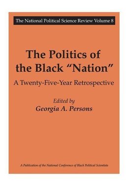 Persons, G: The Politics of the Black Nation