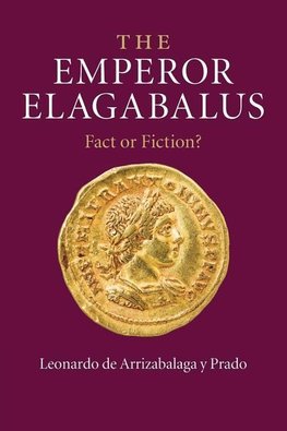 The Emperor Elagabalus