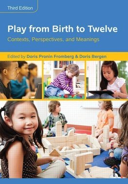 Fromberg, D: Play from Birth to Twelve