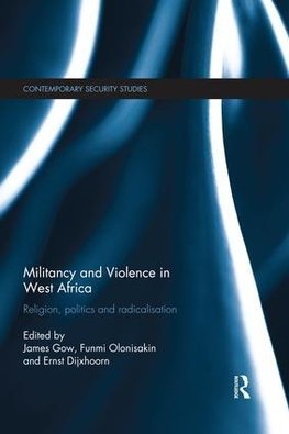 Militancy and Violence in West Africa