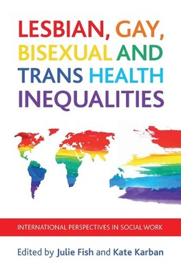 Lesbian, gay, bisexual and trans health inequalities