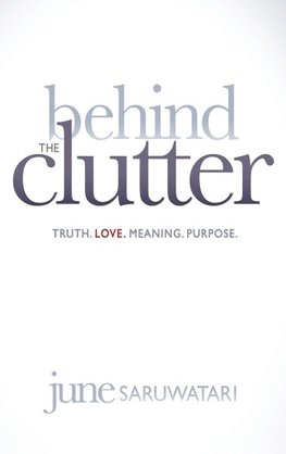 Behind the Clutter