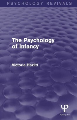 The Psychology of Infancy