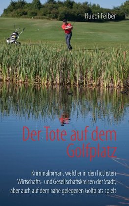 Der Tote auf dem Golfplatz