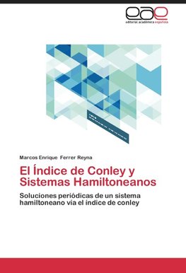 El Índice de Conley y Sistemas Hamiltoneanos