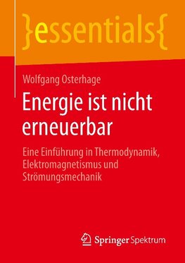 Energie ist nicht erneuerbar