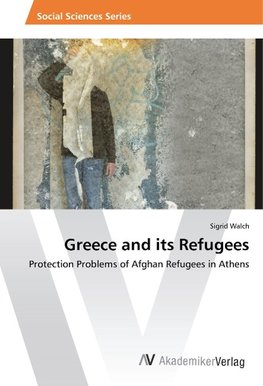 Greece and its Refugees