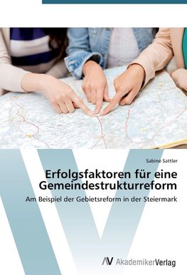 Erfolgsfaktoren für eine Gemeindestrukturreform