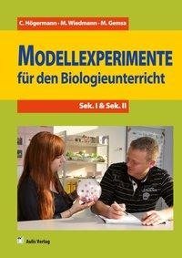 Training Biologie / Modellexperimente für den Biologieunterricht