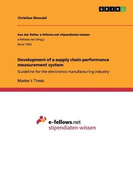 Development of a supply chain performance measurement system