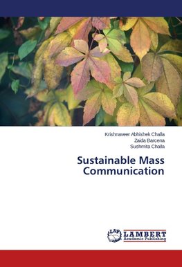 Sustainable Mass Communication