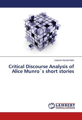 Critical Discourse Analysis of Alice Munro`s short stories