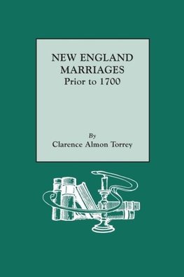 New England Marriages Prior to 1700