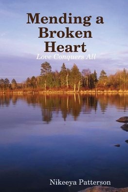 Mending a Broken Heart