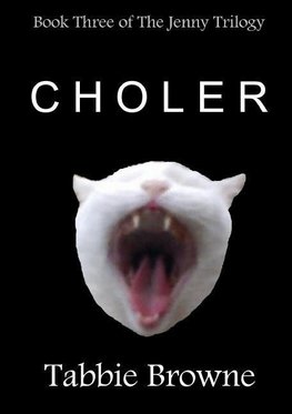 CHOLER