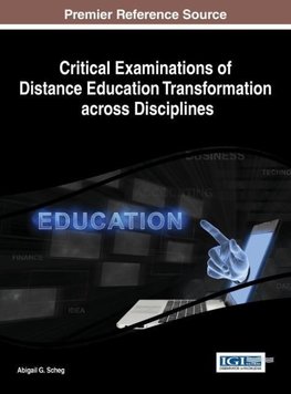 Critical Examinations of Distance Education Transformation across Disciplines